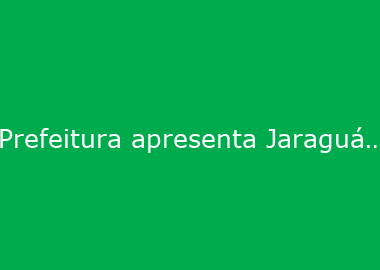 Prefeitura apresenta Jaraguá 5.0, programa para simplificar a gestão pública